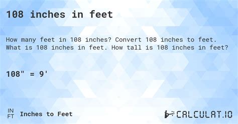 Convert 108 Inches to Feet Easily