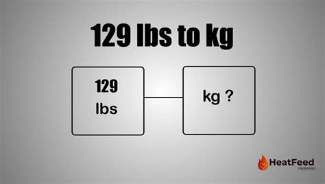 Convert 129 kg to lbs Effortlessly: Exact Weight Conversion Explained
