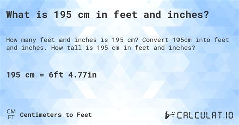 Converting 195cm to Feet: Discover the Accurate Height in Feet