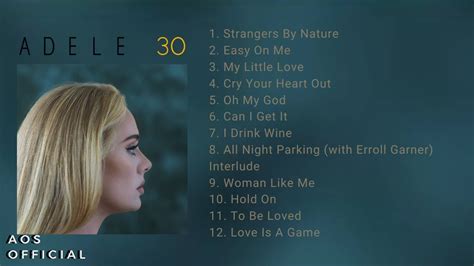 Adele 30 Songlist: Uncover Every Track on the Iconic Album