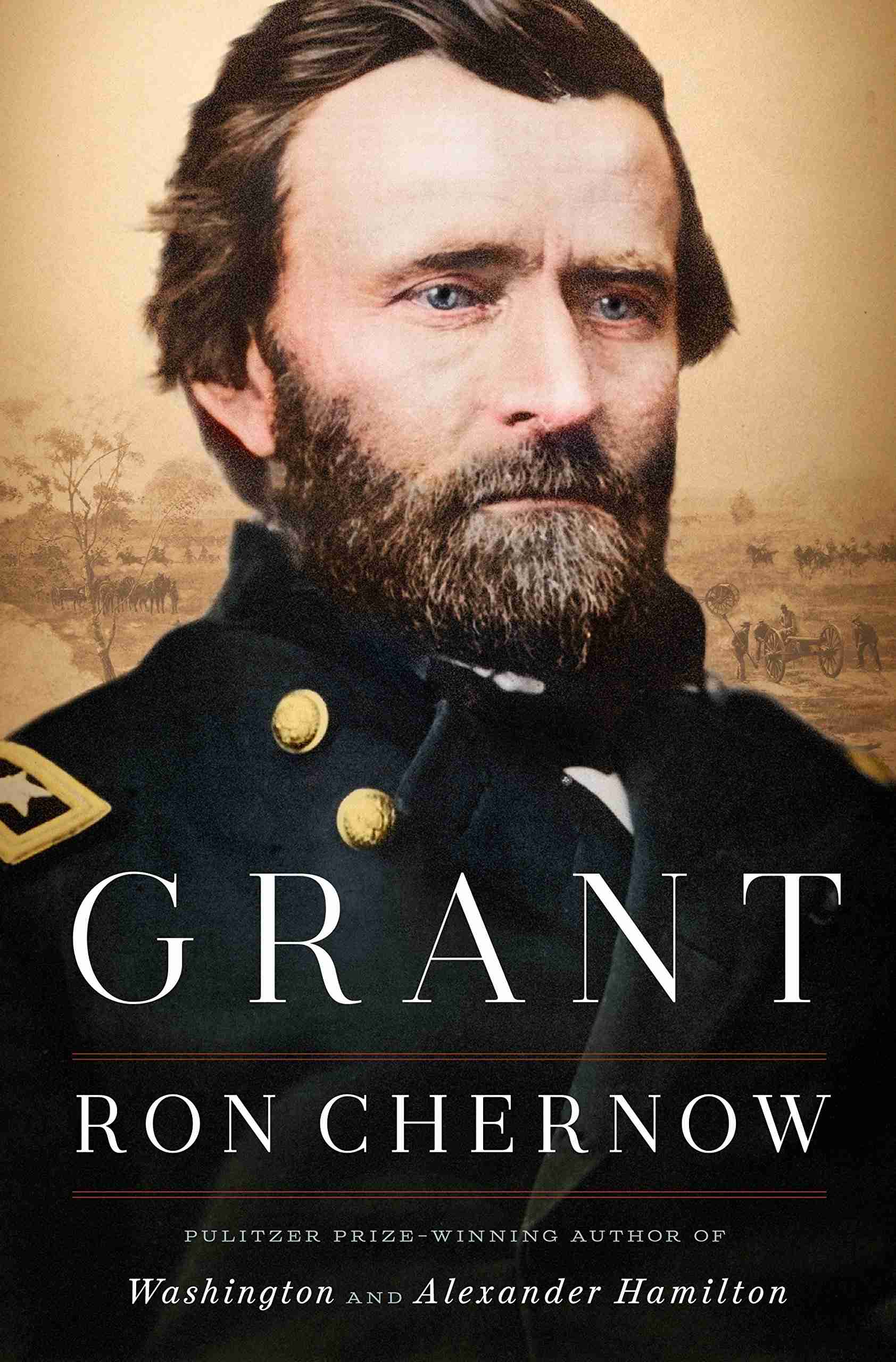 Ulysses S. Grant: The Best Book On His Life And Legacy