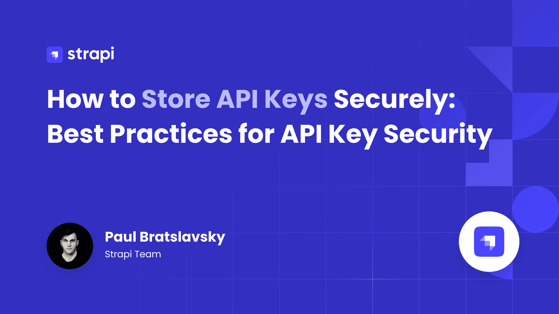 How To Securely Store Api Keys Without Breaking Your Code