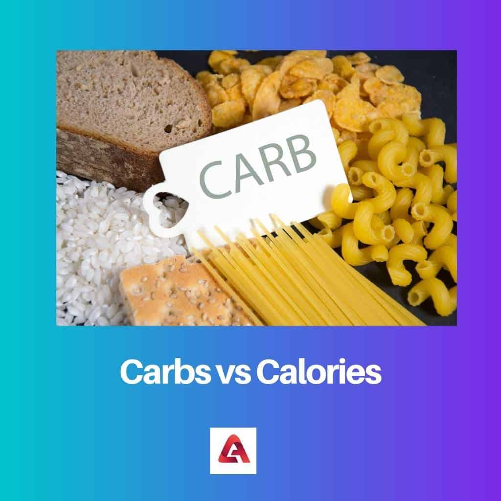 What Is The Difference Between Calories And Carbohydrates