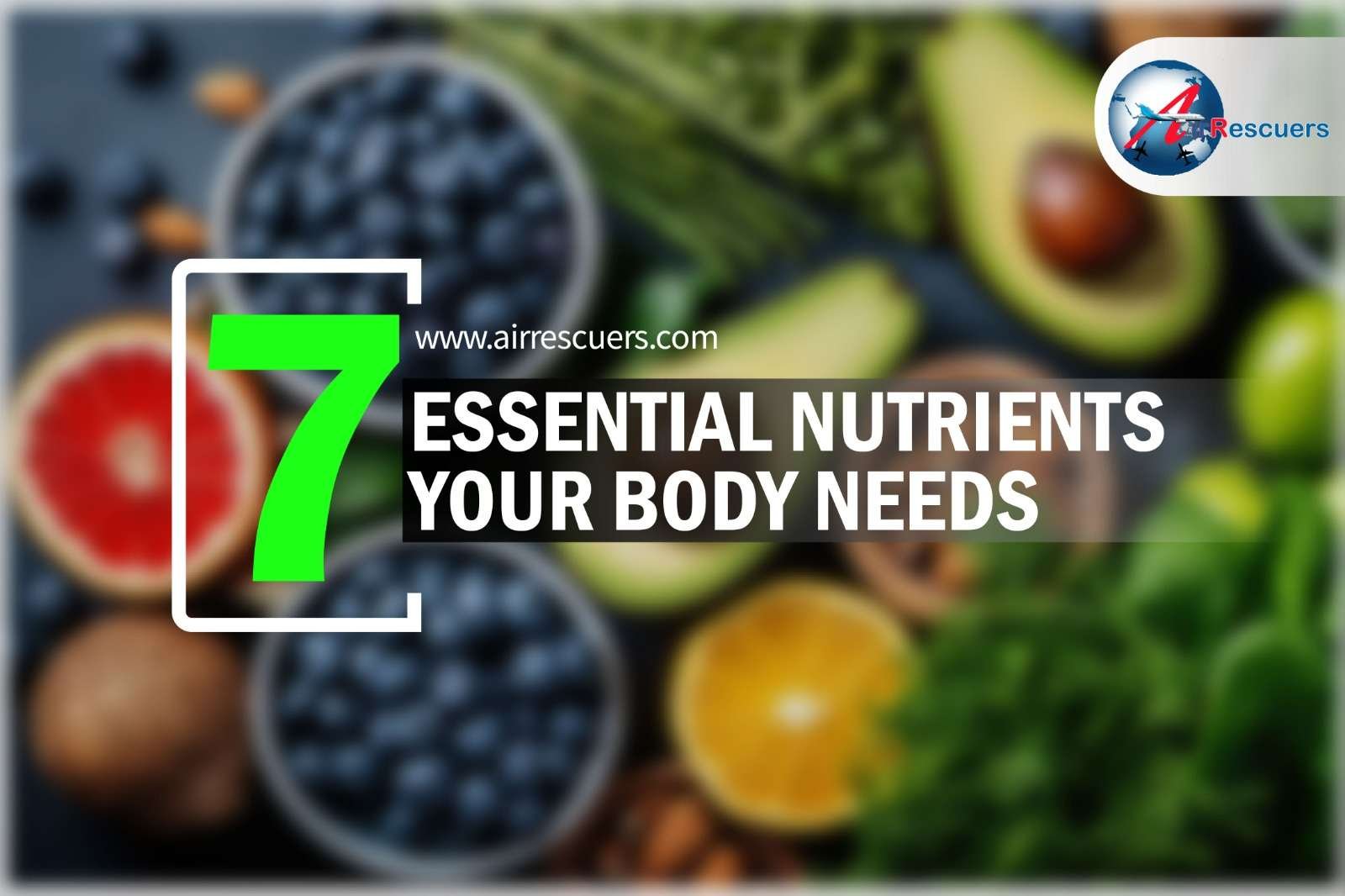 Stop Ignoring These 6 Essential Nutrients Your Body Needs