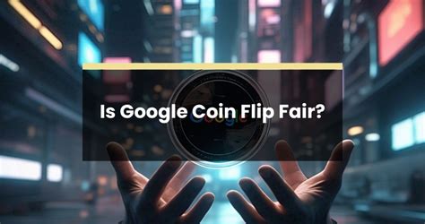 Flip Coin Google: Discover the Fun Way to Make Decisions Online
