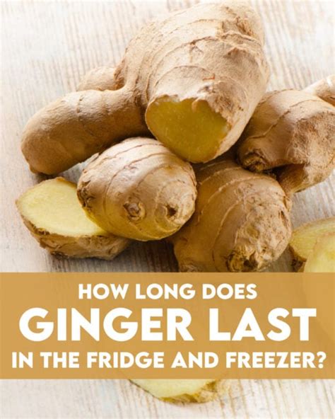 How Long Does Ginger Last