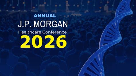 Jpm Healthcare Conference