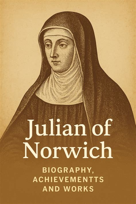 Julian of Norwich: Mystical Insights Uncovered