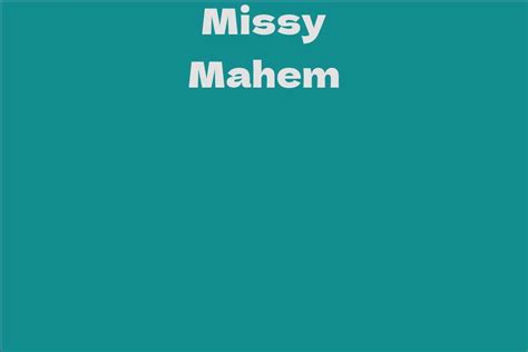 Missy Mahem: Unveiling the Enigma Behind the Name