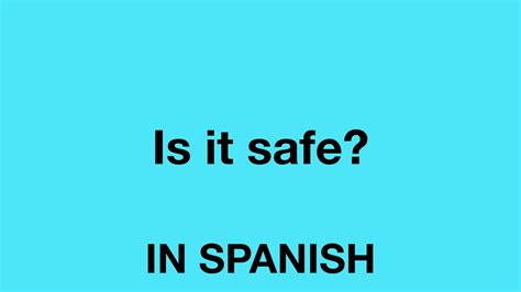 Safe in Spanish: Uncover Hidden Secrets!
