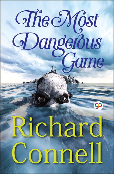 The Most Dangerous Game Richard Connell: A Thrilling Twist on Survival