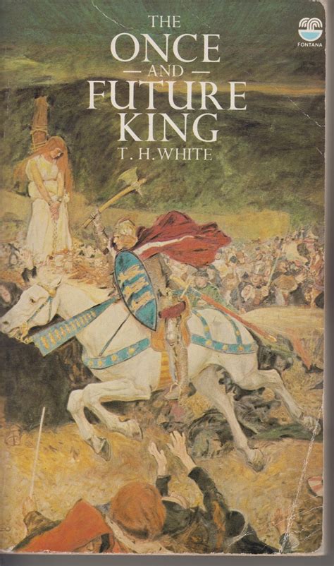 The Once Future King: Unveiling Timeless Tales