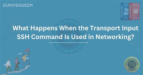 What Happens When The Transport Input Ssh