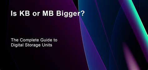 Understanding MB vs KB Sizes: Which Is Bigger?